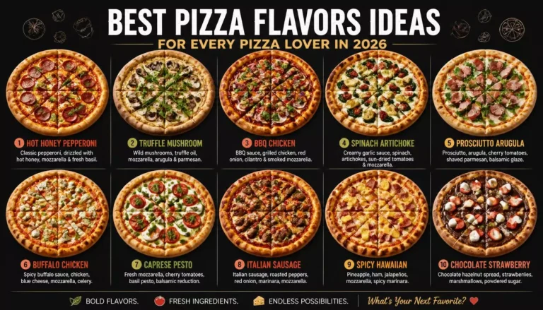 Top 20 Best Pizza Flavors Ideas for Every Pizza Lover in 2026