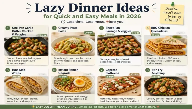 Top 25 Lazy Dinner Ideas for Quick and Easy Meals in 2026